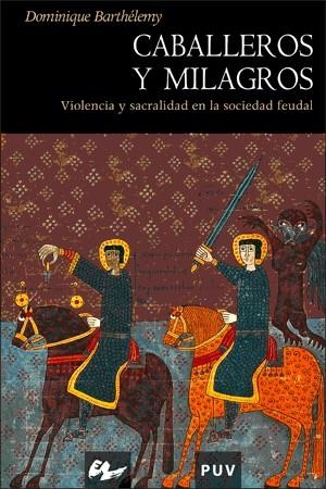 Caballeros y milagros | 9788437062013 | Barthélemy, Dominique | Llibres.cat | Llibreria online en català | La Impossible Llibreters Barcelona