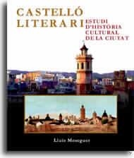 Castelló literari | 9788480214001 | Meseguer Pallarés, Lluís Bartomeu | Llibres.cat | Llibreria online en català | La Impossible Llibreters Barcelona