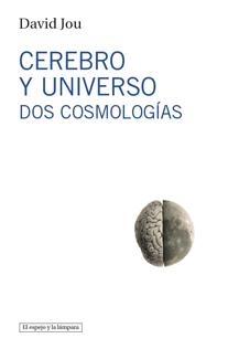 Cerebro y universo | 9788493871703 | Jou Mirabent, David | Llibres.cat | Llibreria online en català | La Impossible Llibreters Barcelona