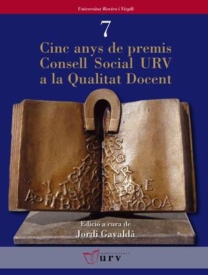 Cinc anys de premis Consell Social URV a la Qualitat Docent | 9788484240792 | Varios autores | Llibres.cat | Llibreria online en català | La Impossible Llibreters Barcelona