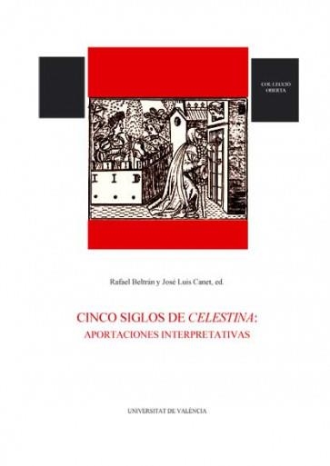 Cinco siglos de Celestina: aportaciones interpretativas | 9788437029016 | Varios autores | Llibres.cat | Llibreria online en català | La Impossible Llibreters Barcelona