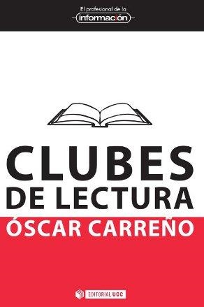 Clubes de lectura | 9788490292389 | Carreño Montero, Óscar | Llibres.cat | Llibreria online en català | La Impossible Llibreters Barcelona