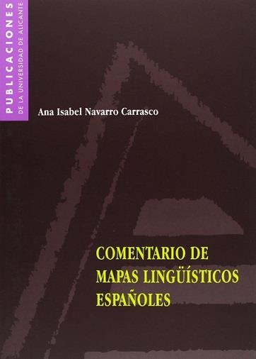 Comentario de mapas lingüísticos españoles | 9788479084189 | Navarro Carrasco, A. I. | Llibres.cat | Llibreria online en català | La Impossible Llibreters Barcelona