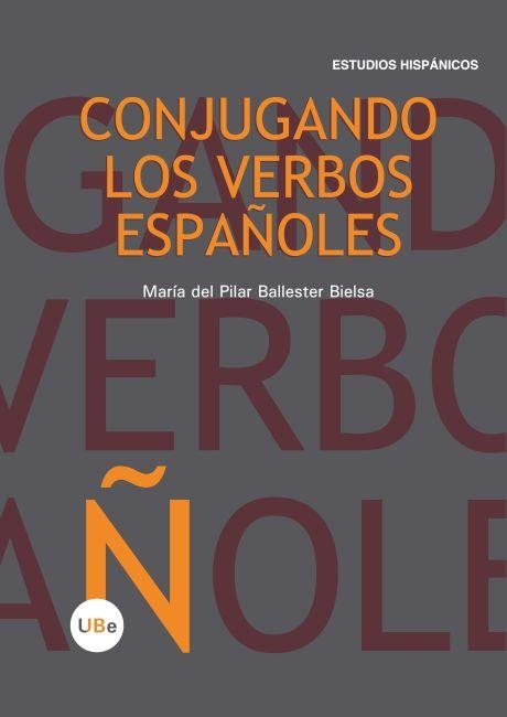 Conjugando los verbos españoles | 9788447535279 | Ballester Bielsa, Mª del Pilar | Llibres.cat | Llibreria online en català | La Impossible Llibreters Barcelona