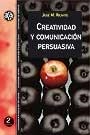 Creatividad y comunicación persuasiva | 9788449017872 | Ricarte Bescós, José M. | Llibres.cat | Llibreria online en català | La Impossible Llibreters Barcelona