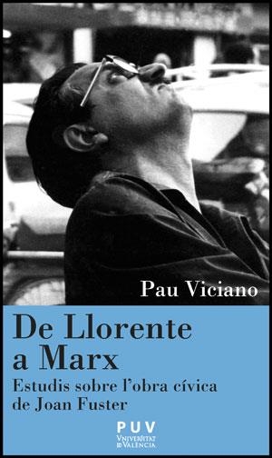 De Llorente a Marx | 9788437081311 | Viciano, Pau | Llibres.cat | Llibreria online en català | La Impossible Llibreters Barcelona