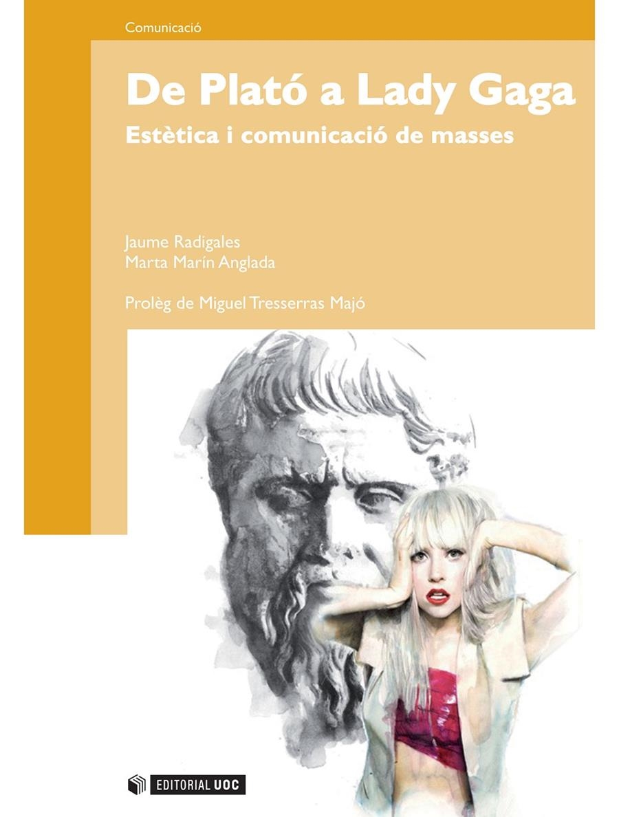 De Plató a Lady Gaga | 9788490290552 | Marín Anglada, Marta / Radigales Babí, Jaume | Llibres.cat | Llibreria online en català | La Impossible Llibreters Barcelona