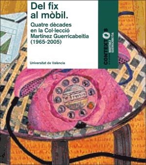 Del fix al mòbil | 9788437062044 | Varios autores | Llibres.cat | Llibreria online en català | La Impossible Llibreters Barcelona