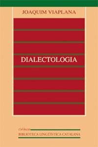 Dialectologia (2a ed.) | 9788437055107 | Viaplana Lleonart, Joaquim | Llibres.cat | Llibreria online en català | La Impossible Llibreters Barcelona