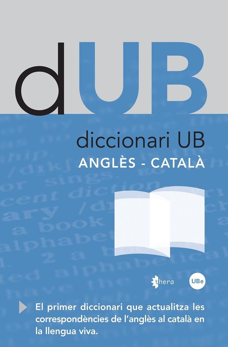 Diccionari UB. AnglÃ¨s-CatalÃ | 9788447533183 | Thera | Llibres.cat | Llibreria online en català | La Impossible Llibreters Barcelona