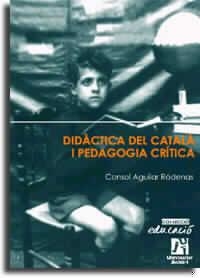 DidÃ ctica del CatalÃ  i Pedagogia CrÃ­tica | 9788480213608 | Aguilar Rodenas, Consol | Llibres.cat | Llibreria online en català | La Impossible Llibreters Barcelona