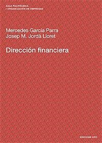 Dirección financiera | 9788483017586 | GarcÃ­a Parra, Mercedes;JordÃ  Lloret, Josep M. | Llibres.cat | Llibreria online en català | La Impossible Llibreters Barcelona