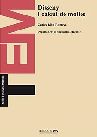 Disseny i cÃ lcul de molles | 9788483011300 | Riba Romeva, Carles | Llibres.cat | Llibreria online en català | La Impossible Llibreters Barcelona