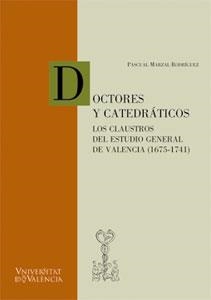 Doctores y catedráticos | 9788437057293 | Marzal Rodríguez, Pascual | Llibres.cat | Llibreria online en català | La Impossible Llibreters Barcelona