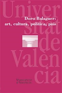 Doro Balaguer: art, cultura, política, país | 9788437053981 | Varios autores | Llibres.cat | Llibreria online en català | La Impossible Llibreters Barcelona