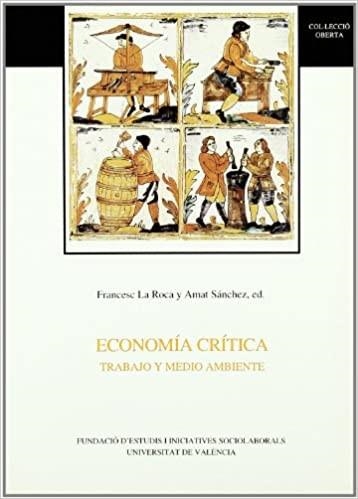 Economía crítica. Trabajo y medio ambiente | 9788437023342 | Varios autores | Llibres.cat | Llibreria online en català | La Impossible Llibreters Barcelona