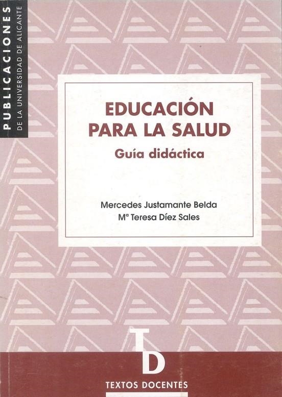 Educación para la salud. Guía didáctica | 9788479084868 | Justamante Belda, M.;Díez Sales, M. T. | Llibres.cat | Llibreria online en català | La Impossible Llibreters Barcelona