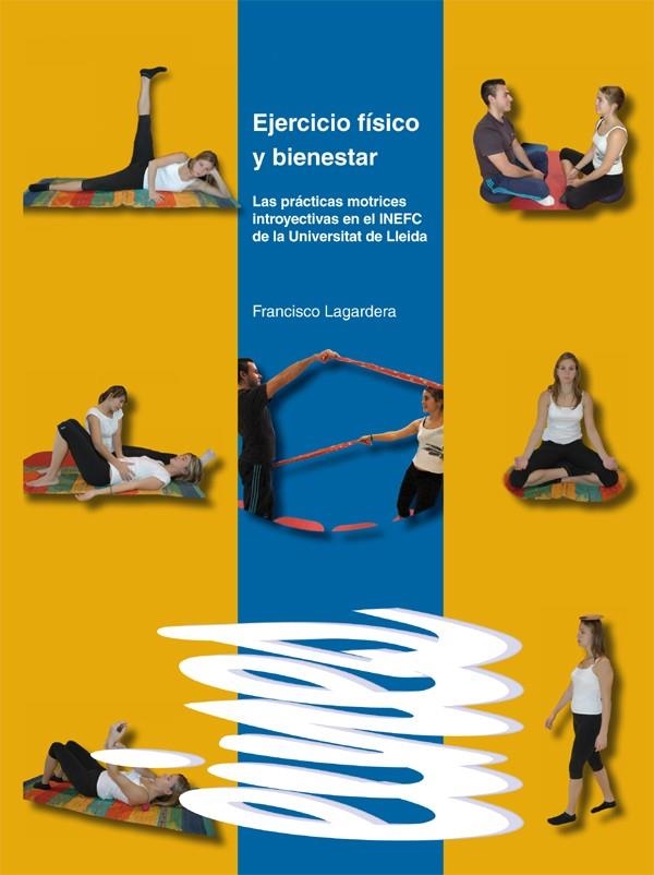 Ejercicio físico y bienestar. | 9788484092377 | Lagardera Otero, Francisco | Llibres.cat | Llibreria online en català | La Impossible Llibreters Barcelona