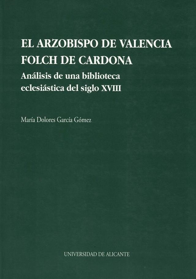 Arzobispo de Valencia Folch de Cardona, El | 9788479083007 | García Gómez, María Dolores | Llibres.cat | Llibreria online en català | La Impossible Llibreters Barcelona