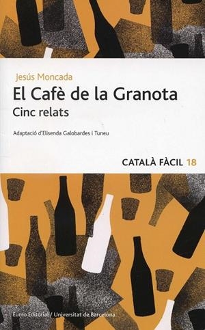 El Cafè de la Granota. Cinc relats | 9788497664493 | Jesús Moncada Estruga;Elisenda Galobardés Toneu | Llibres.cat | Llibreria online en català | La Impossible Llibreters Barcelona