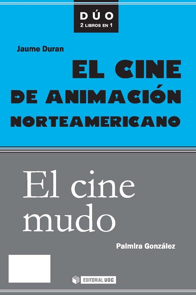 El cine de animación norteamericano y El cine mudo | 9788497887700 | Duran, Jaume;González, Palmira | Llibres.cat | Llibreria online en català | La Impossible Llibreters Barcelona