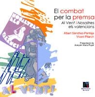 El combat per la premsa | 9788480216814 | Pitarch i Almela, Vicent;Sánchez-Pantoja i Domínguez, Albert | Llibres.cat | Llibreria online en català | La Impossible Llibreters Barcelona