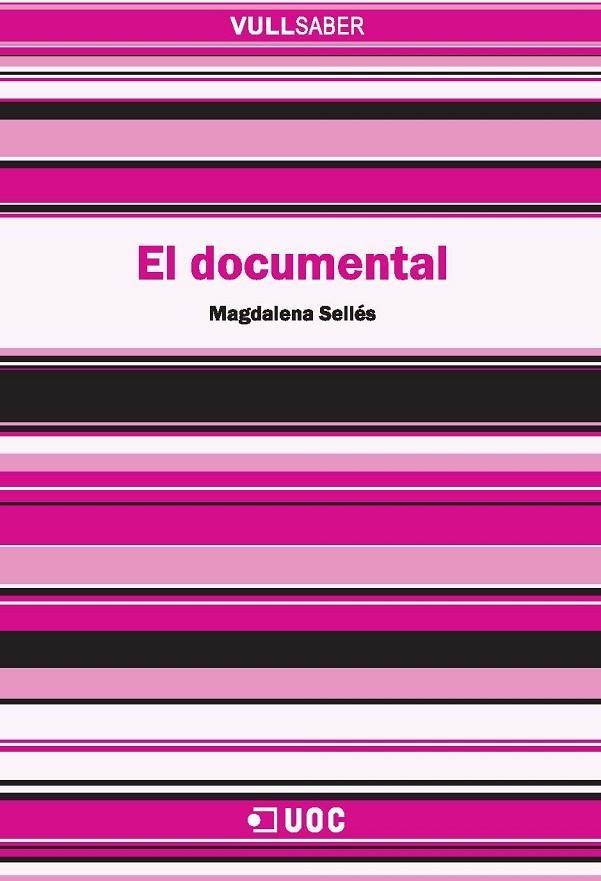 El documental | 9788497886598 | Sellés, Magdalena | Llibres.cat | Llibreria online en català | La Impossible Llibreters Barcelona