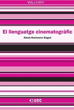 El llenguatge cinematogrÃ fic | 9788497888875 | BorrÃ s i Vidal, JesÃºs;Colomer i PuntÃ©s, Antoni | Llibres.cat | Llibreria online en català | La Impossible Llibreters Barcelona