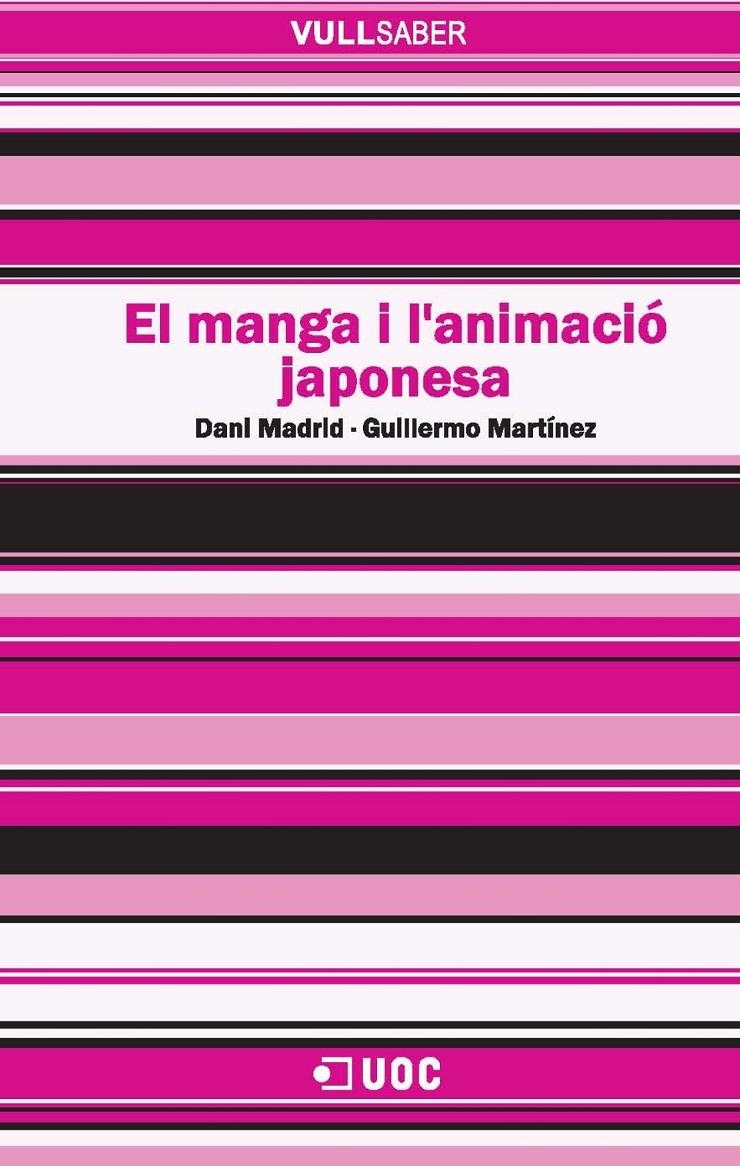 El manga i l'animació japonesa | 9788490292136 | Madrid Morales, Daniel / Martínez Taberner, Guillermo | Llibres.cat | Llibreria online en català | La Impossible Llibreters Barcelona