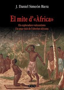 El mite d?Àfrica | 9788437053929 | Simeón Riera, J. Daniel | Llibres.cat | Llibreria online en català | La Impossible Llibreters Barcelona