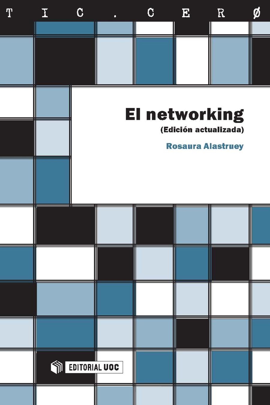 El networking | 9788497882552 | Alastruey García, Rosaura | Llibres.cat | Llibreria online en català | La Impossible Llibreters Barcelona
