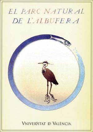 El Parc Natural de L?Albufera | 9788437044316 | Varios autores | Llibres.cat | Llibreria online en català | La Impossible Llibreters Barcelona