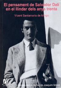 El pensament de Salvador Dalí en el llindar dels anys trenta | 9788480215114 | Santamaria De Mingo, Vicent | Llibres.cat | Llibreria online en català | La Impossible Llibreters Barcelona