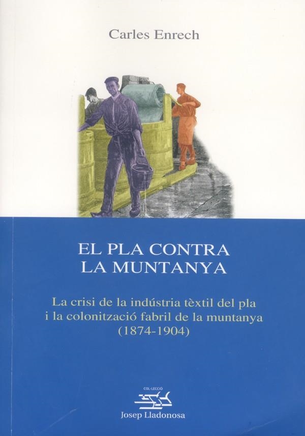 El Pla contra la Muntanya. | 9788484090977 | Enrech Molina, Carles | Llibres.cat | Llibreria online en català | La Impossible Llibreters Barcelona