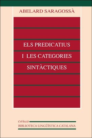 El predicatiu i les categories sintÃ ctiques | 9788437011769 | SaragossÃ  Alba, Abelard | Llibres.cat | Llibreria online en català | La Impossible Llibreters Barcelona