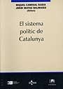 El sistema polític de Catalunya | 9788449014154 | Caminal Badia, Miquel;Matas Dalmases, Jordi (eds.) | Llibres.cat | Llibreria online en català | La Impossible Llibreters Barcelona