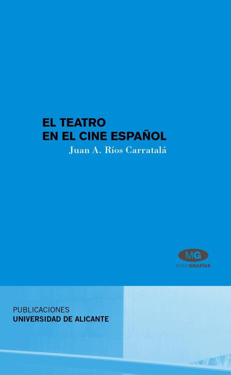 El teatro en el cine español | 9788479085339 | Ríos Carratalá, J. A. | Llibres.cat | Llibreria online en català | La Impossible Llibreters Barcelona