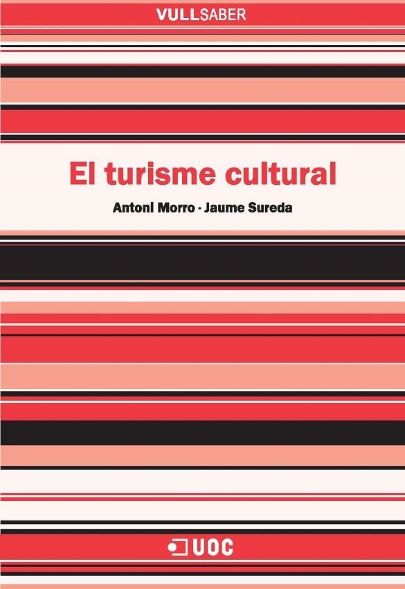 El turisme cultural | 9788497888295 | Morro, Antoni;Sureda Negre, Jaume | Llibres.cat | Llibreria online en català | La Impossible Llibreters Barcelona