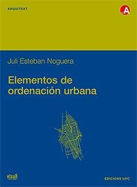 Elementos de ordenación urbana | 9788483015124 | Esteban Noguera, Juli | Llibres.cat | Llibreria online en català | La Impossible Llibreters Barcelona