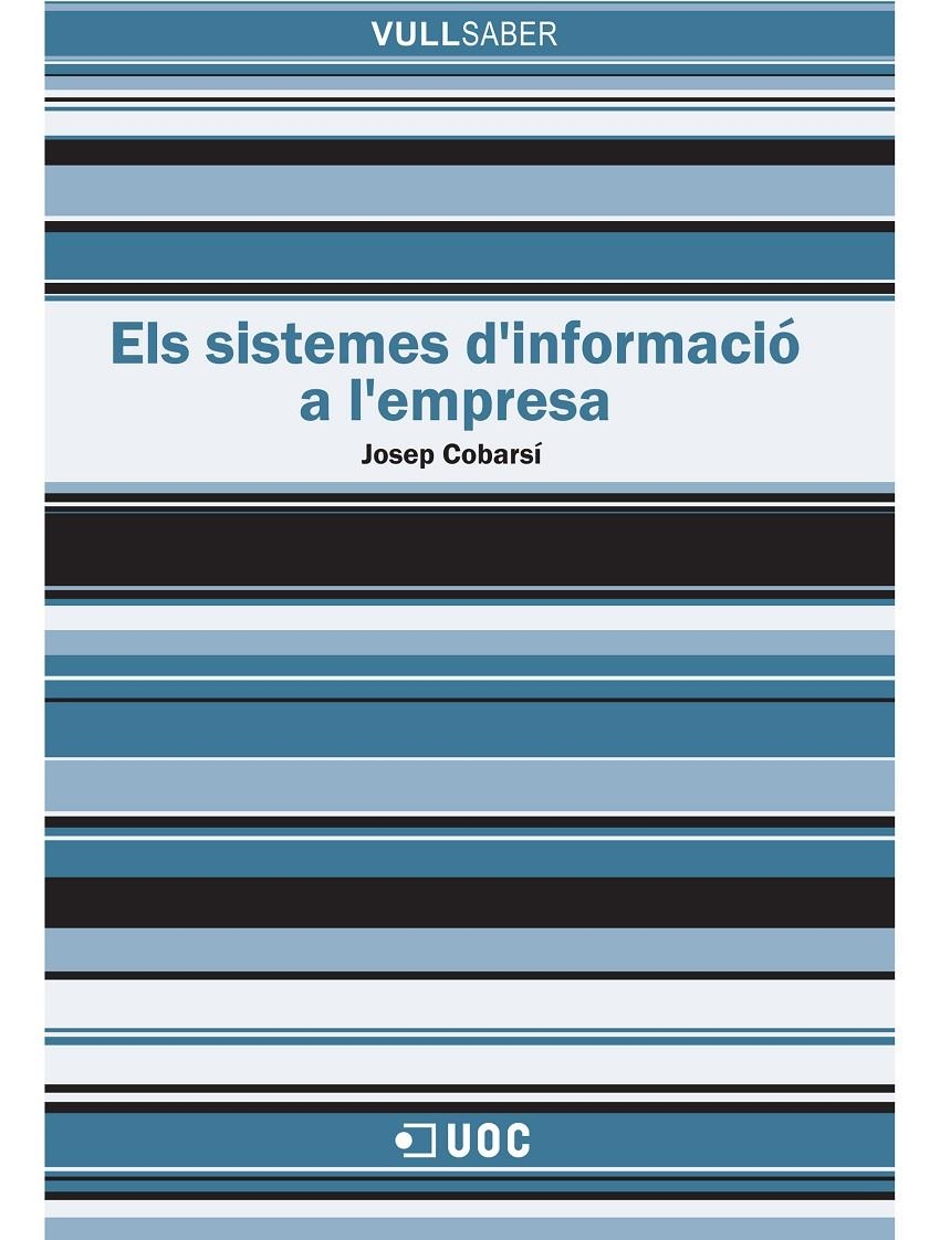 Els sistemes d'informació a l'empresa | 9788490291269 | Cobarsí Morales, Josep | Llibres.cat | Llibreria online en català | La Impossible Llibreters Barcelona