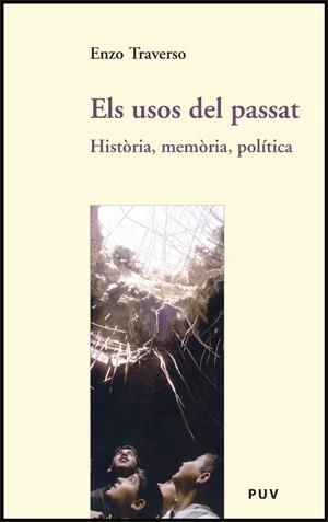 Els usos del passat | 9788437064383 | Traverso, Enzo | Llibres.cat | Llibreria online en català | La Impossible Llibreters Barcelona