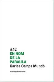 En nom de la paraula | 9788497663137 | Carles Camps Mundó | Llibres.cat | Llibreria online en català | La Impossible Llibreters Barcelona