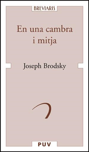 En una cambra i mitja | 9788437073866 | Brodsky,Joseph | Llibres.cat | Llibreria online en català | La Impossible Llibreters Barcelona