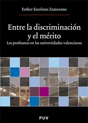 Entre la discriminación y el mérito | 9788437062983 | Escolano Zamorano, Esther | Llibres.cat | Llibreria online en català | La Impossible Llibreters Barcelona