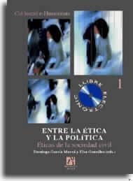 Entre la ética y la política. ëticas de la sociedad civil | 9788480214247 | Asociación Española De Ética Y Filosofía Política., Congreso (12º. 2003. Castellón) | Llibres.cat | Llibreria online en català | La Impossible Llibreters Barcelona