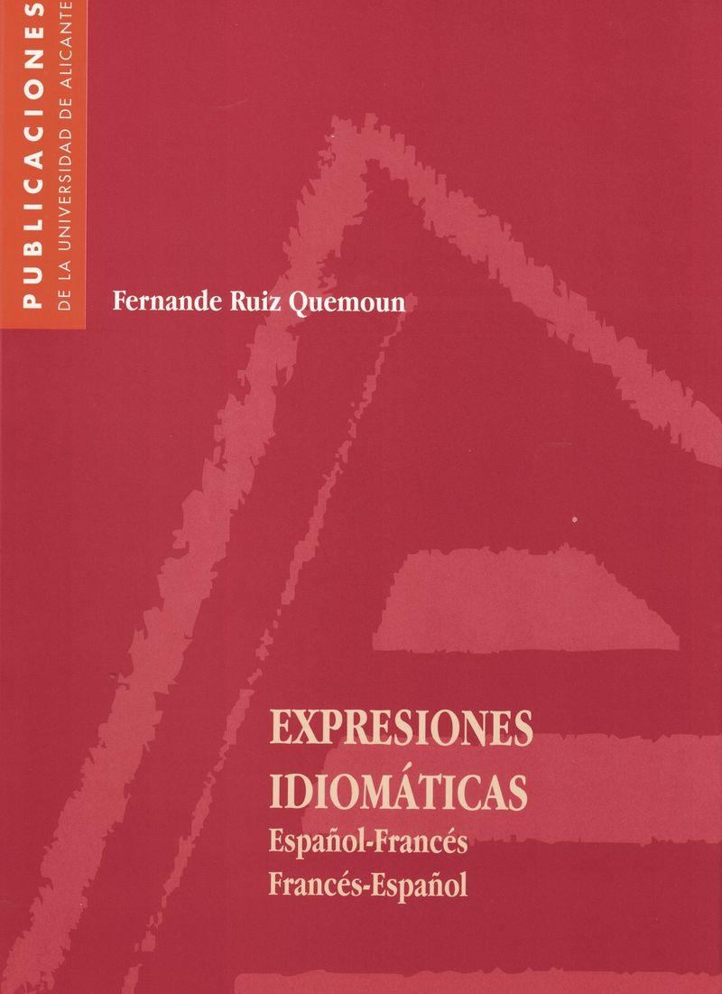 Expresiones idiomáticas. Español-Francés/Francés-Español | 9788479085285 | Ruiz Quemoun, F. E. | Llibres.cat | Llibreria online en català | La Impossible Llibreters Barcelona