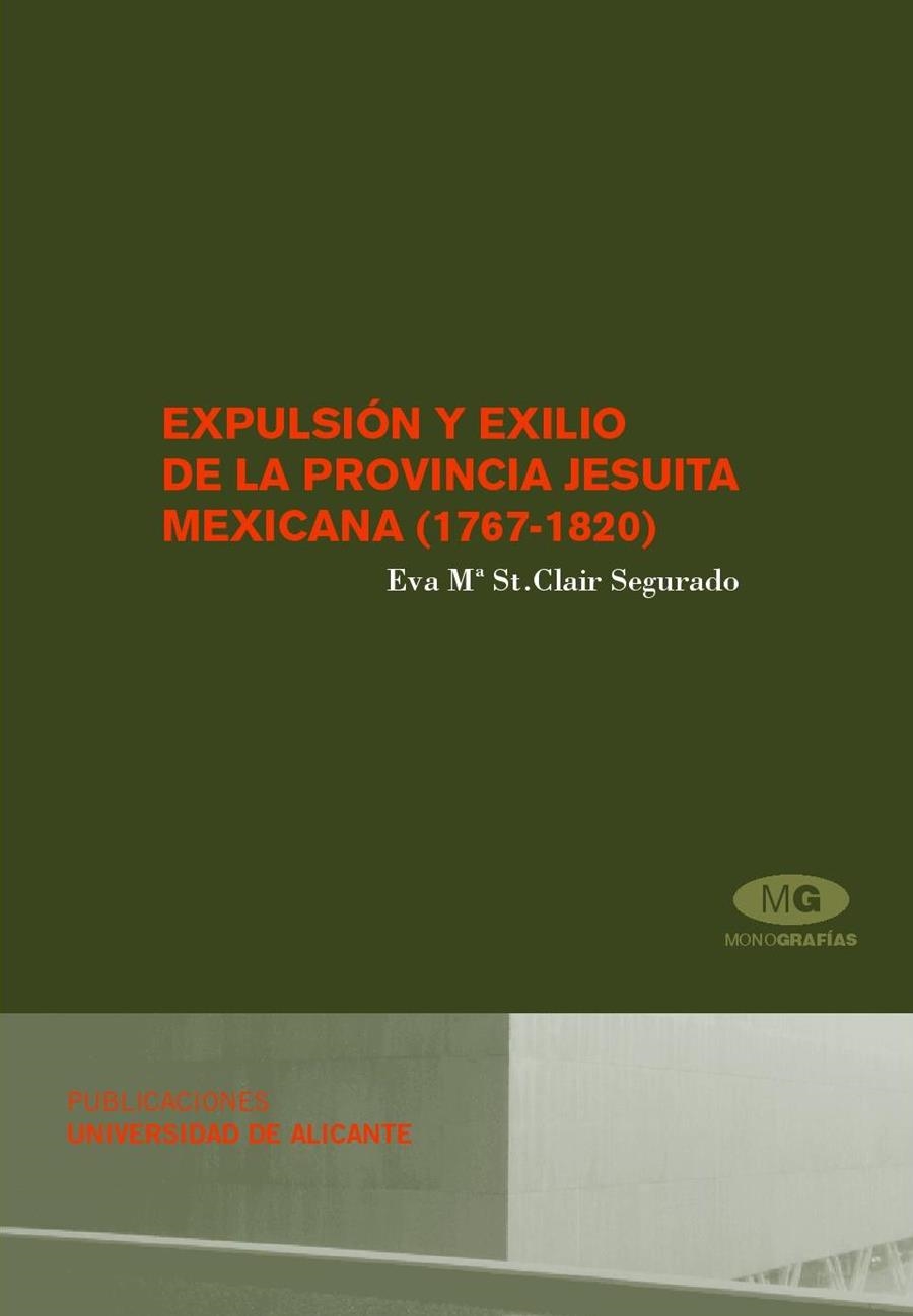 Expulsión y exilio de la provincia jesuita mexicana (1767-1820) | 9788479088446 | Saint Clair Segurado, E. Mª | Llibres.cat | Llibreria online en català | La Impossible Llibreters Barcelona