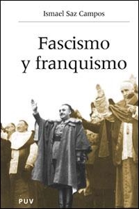 Fascismo y franquismo | 9788437059105 | Saz, Ismael | Llibres.cat | Llibreria online en català | La Impossible Llibreters Barcelona