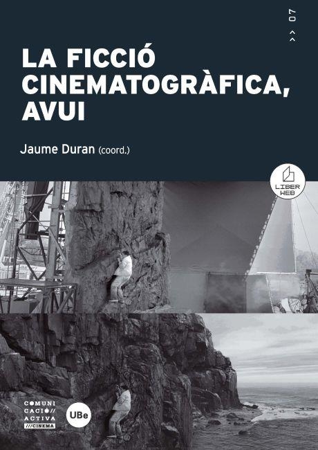 La ficciÃ³ cinematogrÃ fica, avui | 9788447535101 | Duran Castells, Jaume | Llibres.cat | Llibreria online en català | La Impossible Llibreters Barcelona