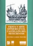 Fiesta y arte efímero en el Castellón del setecientos | 9788480212854 | Lores Mestre, Beatriz | Llibres.cat | Llibreria online en català | La Impossible Llibreters Barcelona